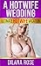 A Hotwife Wedding by Dilana Rose
