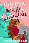 Book cover for My Killer Vacation