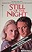 Still of the Night by Robert Alley