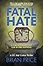 Fatal Hate (DC Mel Cotton #...