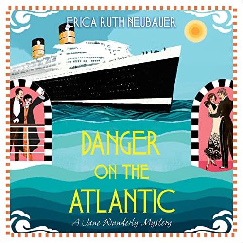 Danger on the Atlantic (A Jane Wunderly Mystery #3)