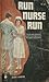Run, Nurse, Run (LIN) by Jean Carew