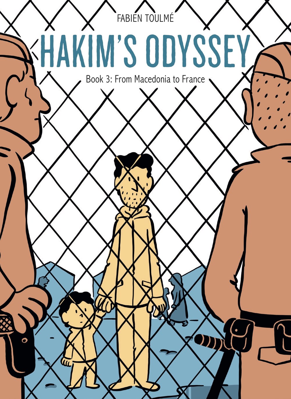 Hakim's Odyssey: Book 3: From Macedonia to France (L'Odyssée d'Hakim #3)