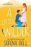 A Little Wilder