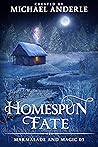Homespun Fate