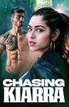 Chasing Kiarra