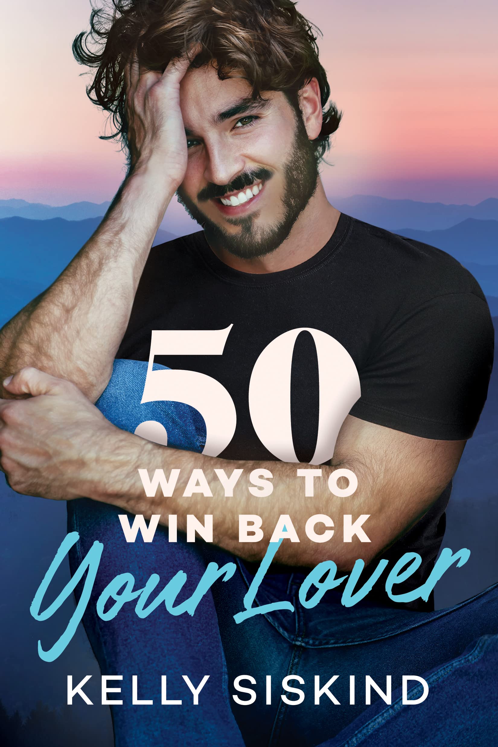 50 Ways to Win Back Your Lover (Bower Boys, #1)