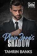 Plain Jane's Shadow
