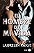 El hombre de mi vida (Hombre al mando, #2.5)