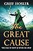 The Great Cause (Lord Edward's Archer)