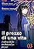 Il prezzo di una vita - I sold my life for ten thousand yen p... by Shouichi Taguchi