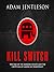Kill Switch: The Rise of the Modern Senate and the Crippling of American Democracy