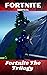 Fortnite : The Trilogy Story