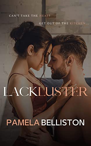 Lackluster (Kindle Edition)