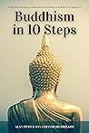 Buddhism in 10 Steps by Alan Peto