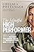 The Mindful High Performer: Simple yet powerful shifts to recharge your mental health and perform at your best in work and life