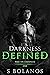 Darkness Defined (War on Da...