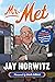 Mr. Met: How a Sports-Mad Kid from Jersey Became Like Family to Generations of Big Leaguers