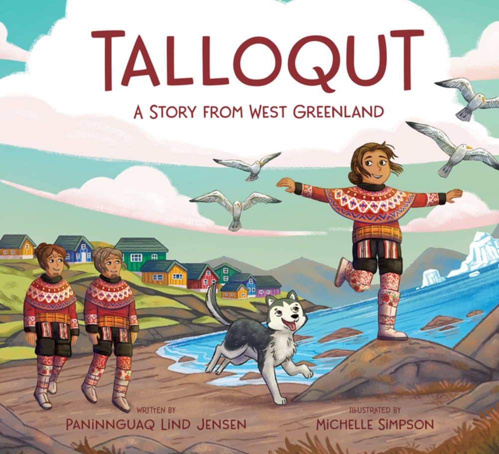 Talloqut: A Story From West Greenland (Hardcover)