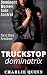 Truckstop Dominatrix: First...
