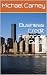 Business Credit Financing Guide by Michael Carney