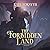 The Forbidden Land (The Witches of Eileanan #4)