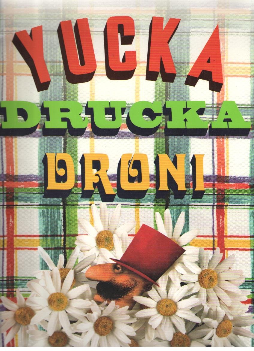 Yucka Drucka Droni (Paperback)