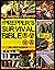 The Prepper’s Survival Bibl...