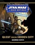 Quest for the Hidden City
