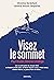 Visez le sommet. Pour réuss...