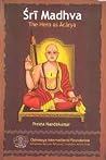 Sri Madhva: The Hero as Acharya
