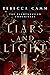 Liars and Light (The Valmenessian Chronicles Book 1)