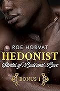 Hedonist: Stories of Lust and Love 1