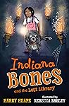 Indiana Bones and...