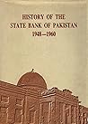 History of the State Bank of Pakistan by S. Aijaz Husain