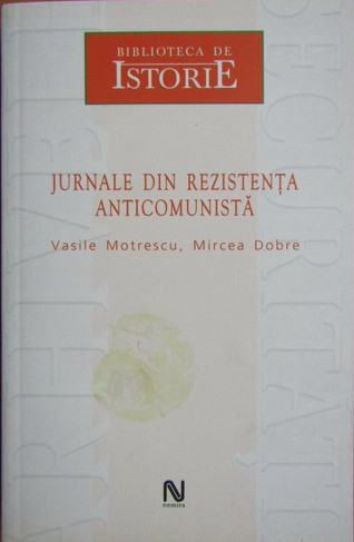 Jurnale din rezistența anticomunistă: 1952-1953