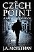 Czech Point by J.A. McKethan
