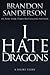 I Hate Dragons