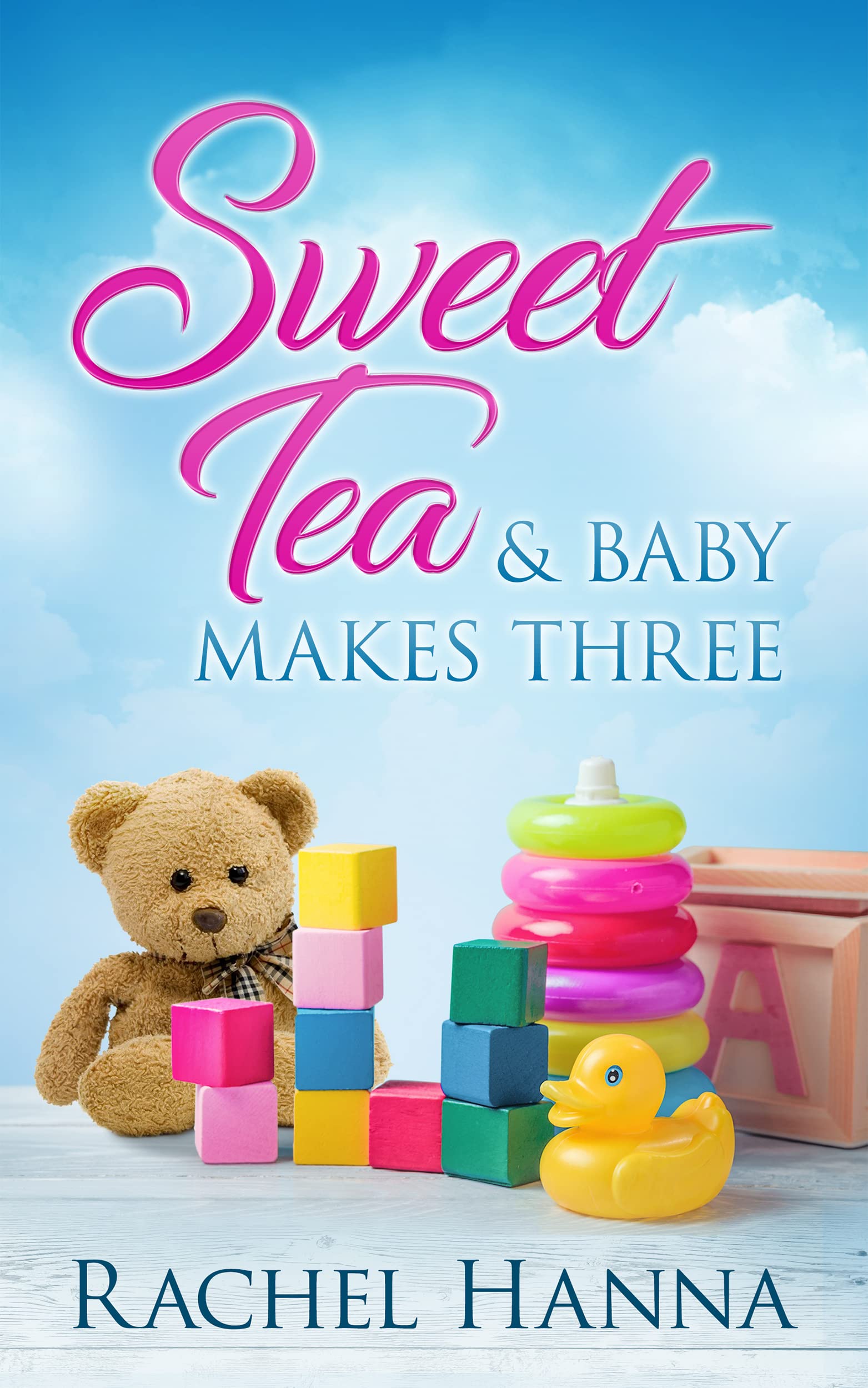 Sweet Tea & Baby Makes Three (Sweet Tea B&B Book 6)