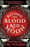 Beyond the Blood Red Moon: An 18th Century Werewolf Novel