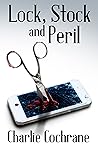 Lock, Stock and Peril by Charlie Cochrane