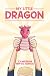 My Little Dragon by Cameron Rhys Jones