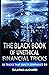 The Black Book of Unethical Financial Tricks: 50 Tricks that Guilty Companies Do