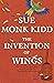 The Invention of Wings