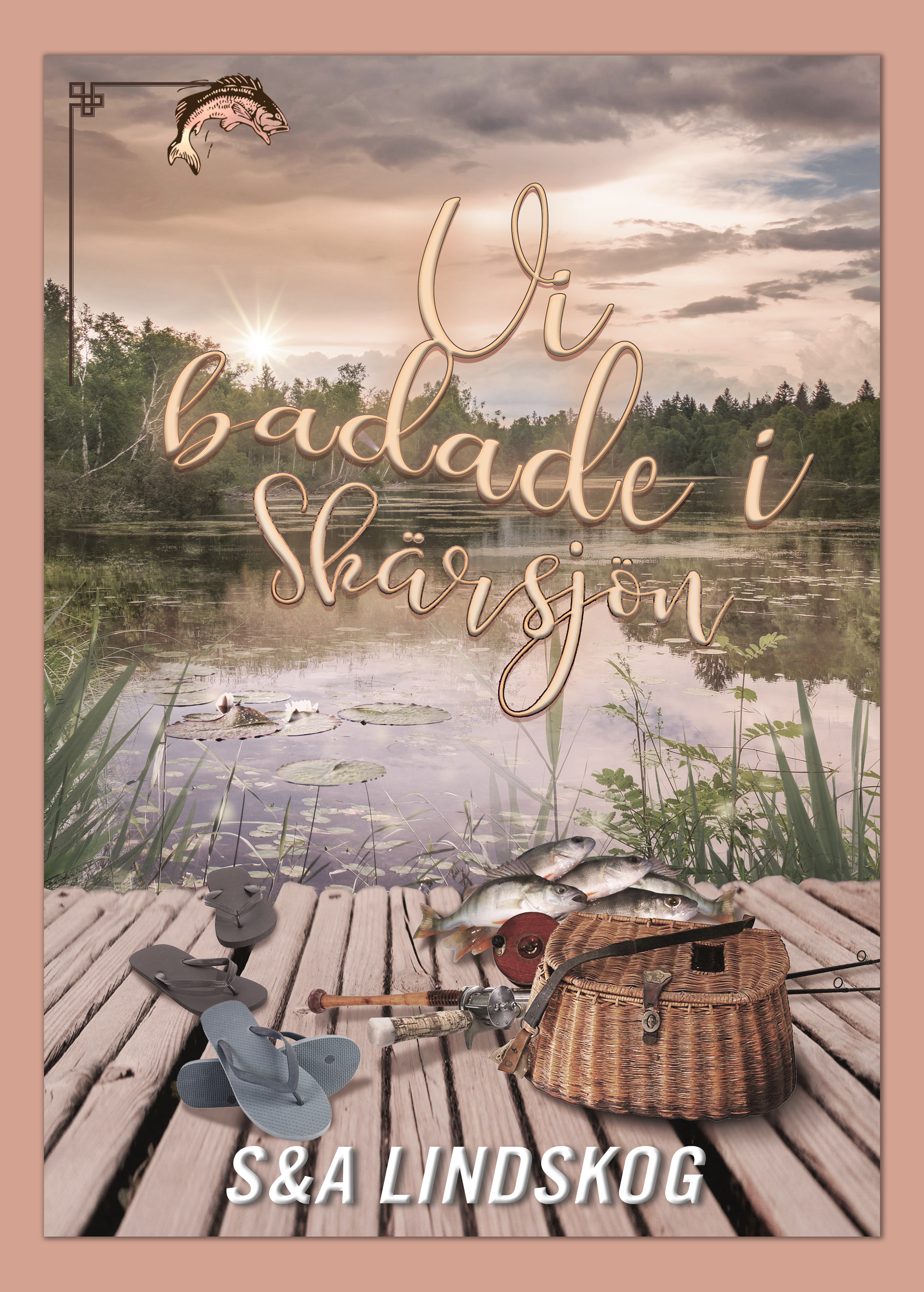 Vi badade i Skärsjön (Det hände vid Skärsjön#1)