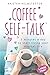 Coffee Self-Talk (Large Pri...