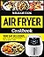 Air Fryer Cookbook by William Cook