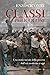 Classi pericolose. Una storia sociale della povertà dall'età ... by Enzo Ciconte