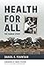 Health for All by Daniel E. Fountain
