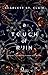 A touch of ruin: A volte il tuo destino ti porta alla rovina (Ade & Persefone, #2)